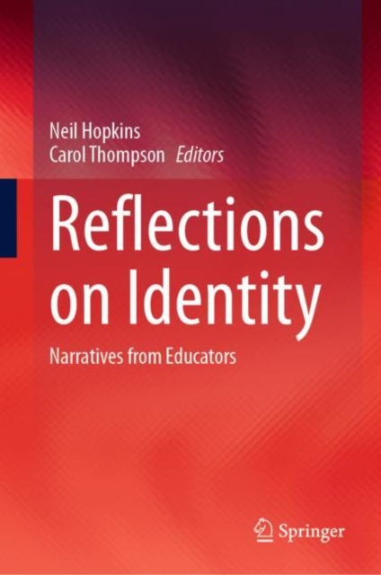 Reflections on Identity : Narratives from Educators, EPUB eBook