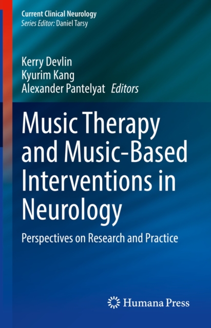 Music Therapy and Music-Based Interventions in Neurology : Perspectives on Research and Practice, EPUB eBook