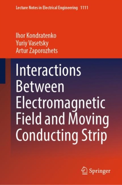 Interactions Between Electromagnetic Field and Moving Conducting Strip, EPUB eBook