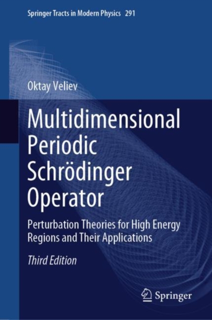 Multidimensional Periodic Schrodinger Operator : Perturbation Theories for High Energy Regions and Their Applications, EPUB eBook