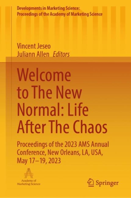 Welcome to The New Normal: Life After The Chaos : Proceedings of the 2023 AMS Annual Conference, New Orleans, LA, USA, May 17-19, 2023, EPUB eBook