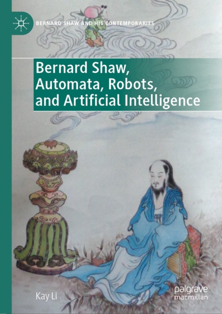 Bernard Shaw, Automata, Robots, and Artificial Intelligence, EPUB eBook