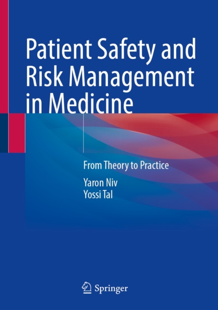 Patient Safety and Risk Management in Medicine : From Theory to Practice, EPUB eBook