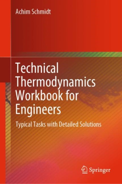 Technical Thermodynamics Workbook for Engineers : Typical Tasks with Detailed Solutions, EPUB eBook