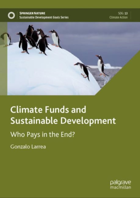 Climate Funds and Sustainable Development : Who Pays in the End?, EPUB eBook