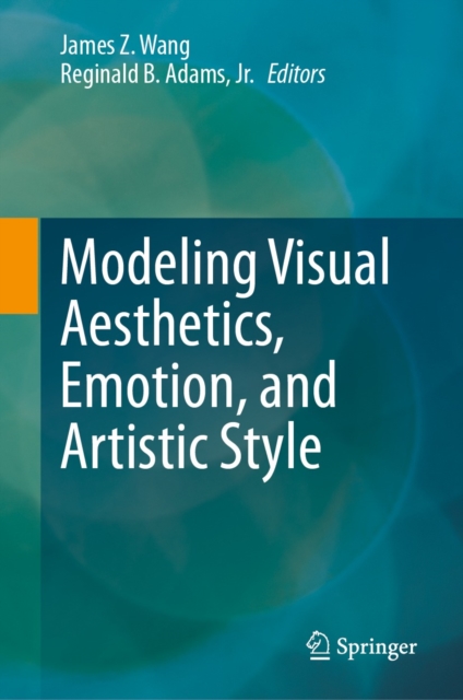 Modeling Visual Aesthetics, Emotion, and Artistic Style, EPUB eBook