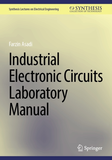 Industrial Electronic Circuits Laboratory Manual, EPUB eBook