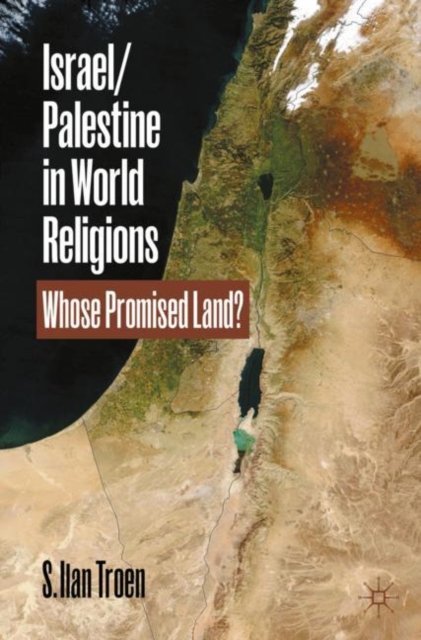 Israel/Palestine in World Religions : Whose Promised Land?, EPUB eBook