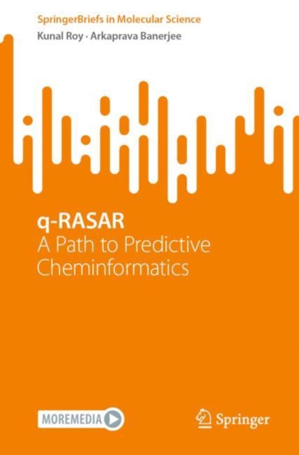 q-RASAR : A Path to Predictive Cheminformatics, EPUB eBook