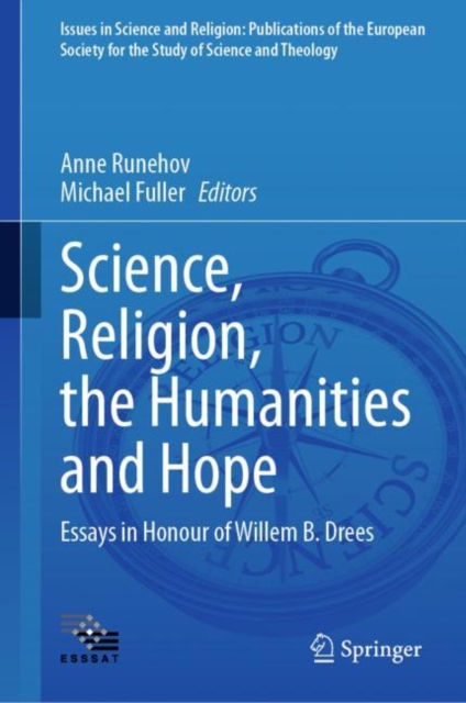 Science, Religion, the Humanities and Hope : Essays in Honour  of Willem B. Drees, EPUB eBook