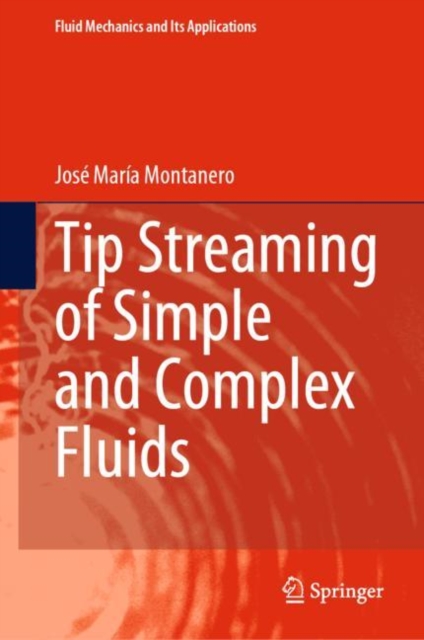 Tip Streaming of Simple and Complex Fluids, EPUB eBook