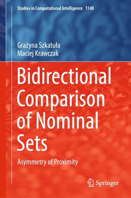 Bidirectional Comparison of Nominal Sets : Asymmetry of Proximity, EPUB eBook