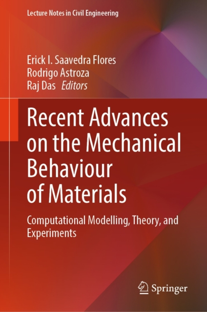 Recent Advances on the Mechanical Behaviour of Materials : Computational Modelling, Theory, and Experiments, EPUB eBook