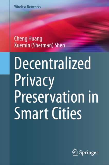 Decentralized Privacy Preservation in Smart Cities, EPUB eBook