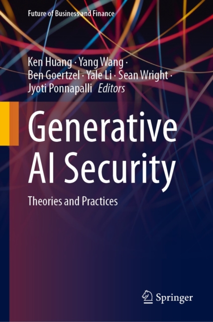 Generative AI Security : Theories and Practices, EPUB eBook
