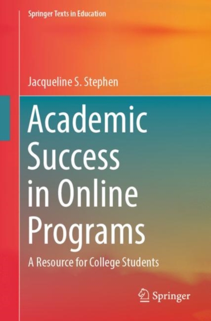 Academic Success in Online Programs : A Resource for College Students, EPUB eBook