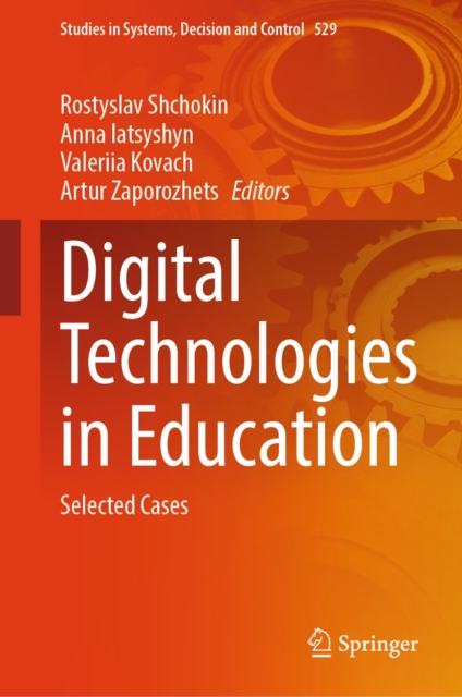 Digital Technologies in Education : Selected Cases, EPUB eBook