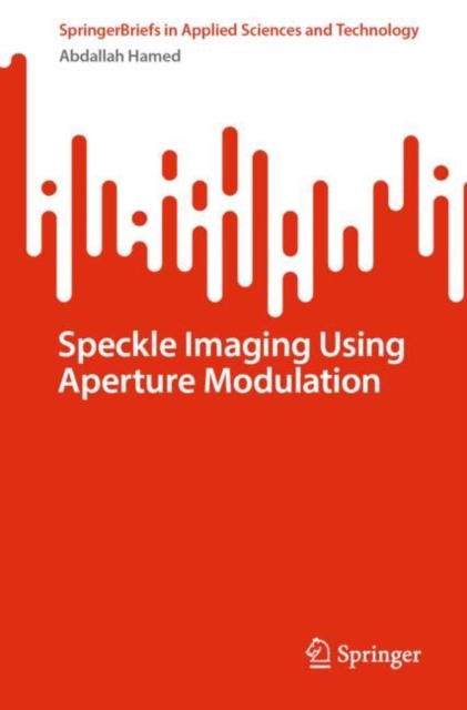 Speckle Imaging Using Aperture Modulation, EPUB eBook