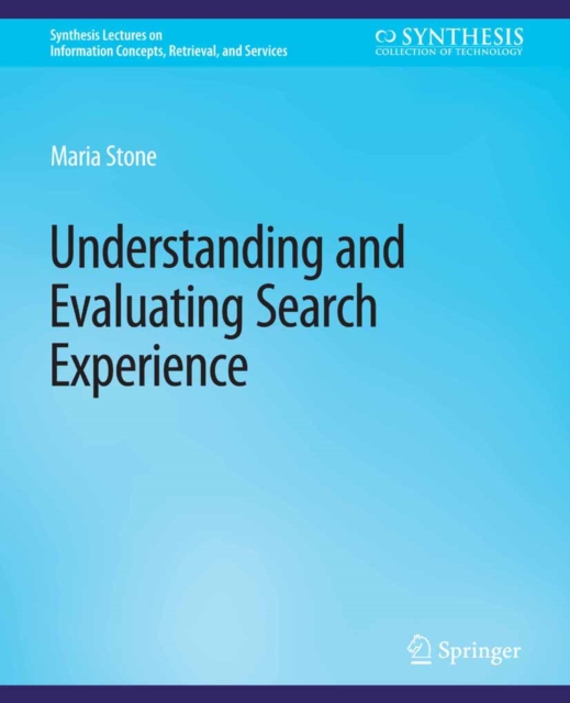 Understanding and Evaluating Search Experience, PDF eBook