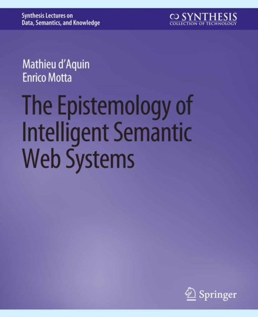 The Epistemology of Intelligent Semantic Web Systems, PDF eBook