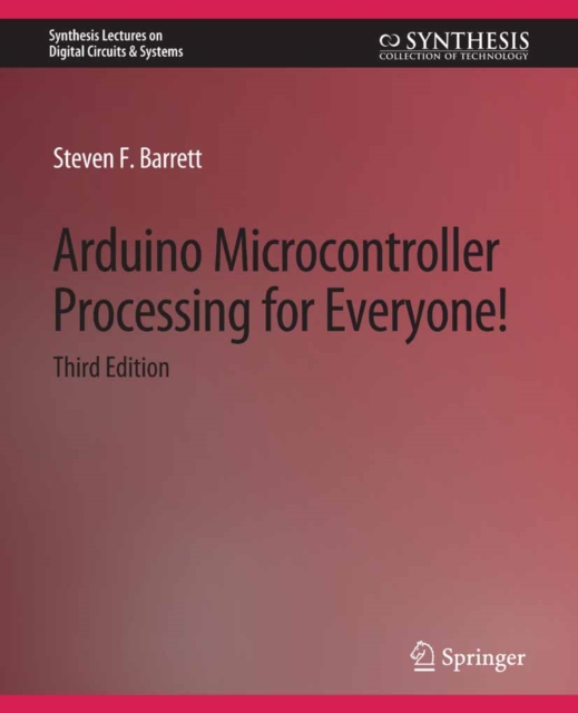 Arduino Microcontroller Processing for Everyone! Third Edition, PDF eBook