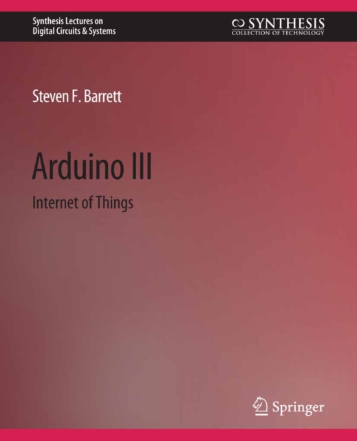 Arduino III : Internet of Things, PDF eBook