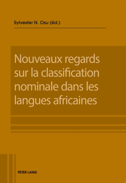 Nouveaux regards sur la classification nominale dans les langues africaines, PDF eBook
