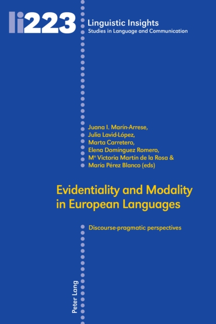 Evidentiality and Modality in European Languages : Discourse-pragmatic perspectives, EPUB eBook