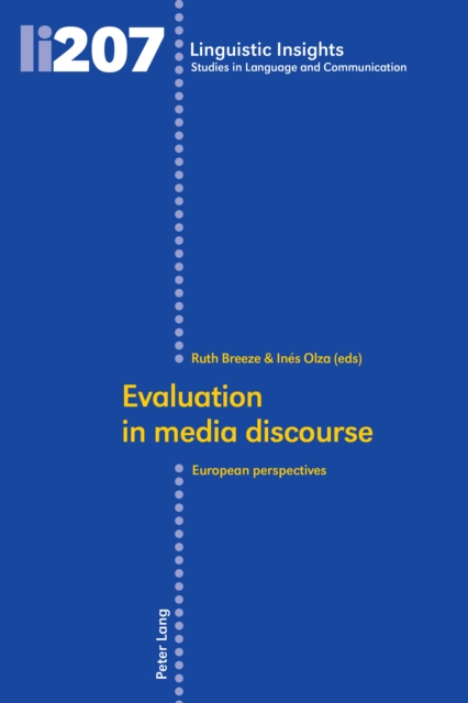 Evaluation in media discourse : European perspectives, PDF eBook