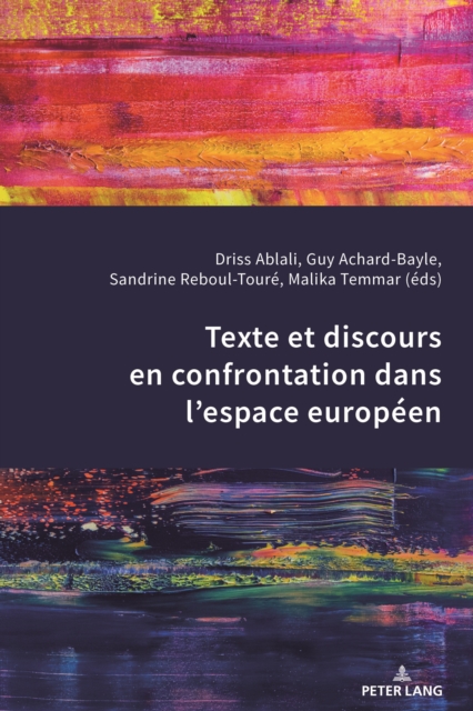 Texte et discours en confrontation dans l'espace europeen, PDF eBook