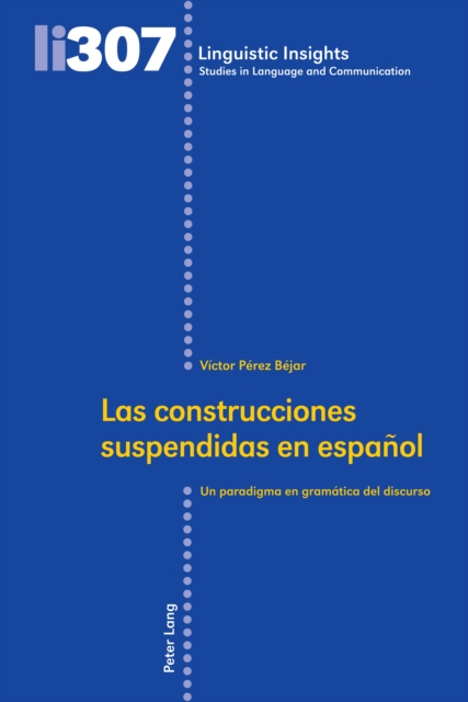 Las construcciones suspendidas en espanol : Un paradigma en gramatica del discurso, PDF eBook