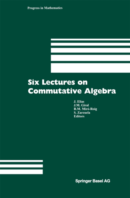 Six Lectures on Commutative Algebra, PDF eBook