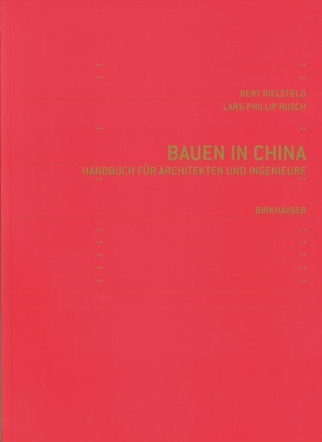 Bauen in China : Handbuch fur Architekten und Ingenieure, PDF eBook