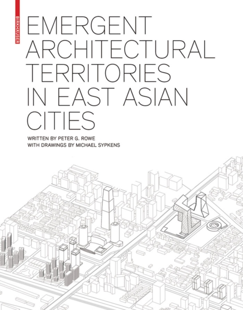 Emergent Architectural Territories in East Asian Cities, PDF eBook