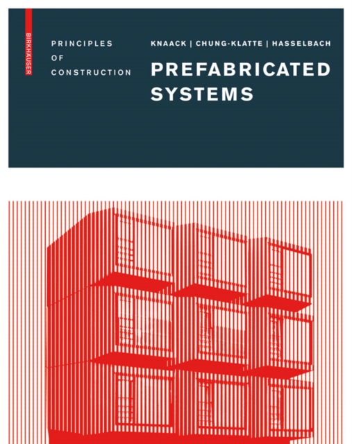 Prefabricated Systems : Principles of Construction, PDF eBook