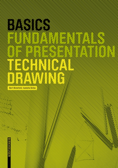 Basics Technical Drawing, Hardback Book