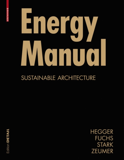 Energy Manual : Sustainable Architecture, PDF eBook