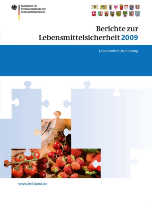Berichte zur Lebensmittelsicherheit 2009 : Lebensmittel-Monitoring, PDF eBook