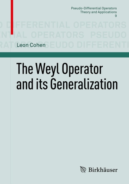 The Weyl Operator and its Generalization, PDF eBook