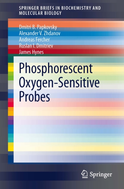 Phosphorescent Oxygen-Sensitive Probes, PDF eBook
