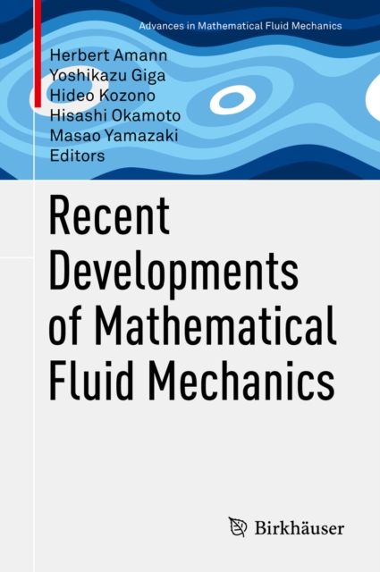 Recent Developments of Mathematical Fluid Mechanics, PDF eBook