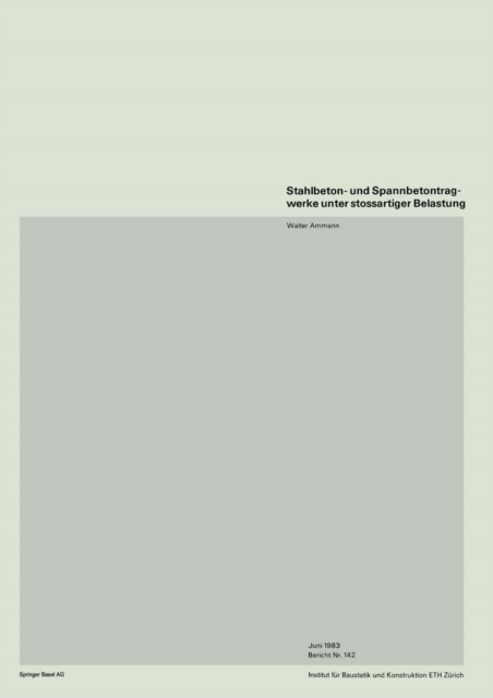 Stahlbeton- und Spannbetontragwerke unter stossartiger Belastung, PDF eBook