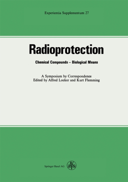 Radioprotection : Chemical Compounds-Biological Means, PDF eBook