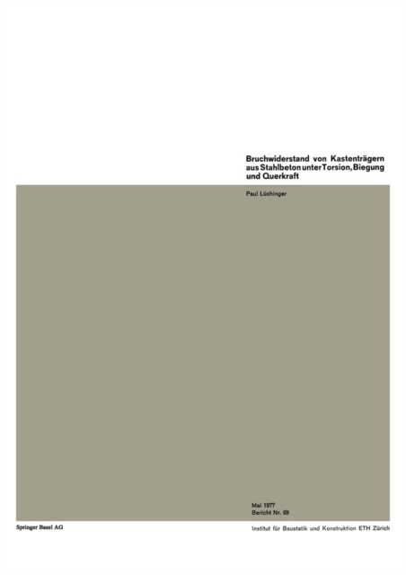Bruchwiderstand von Kastentragern aus Stahlbeton unter Torsion, Biegung und Querkraft, PDF eBook