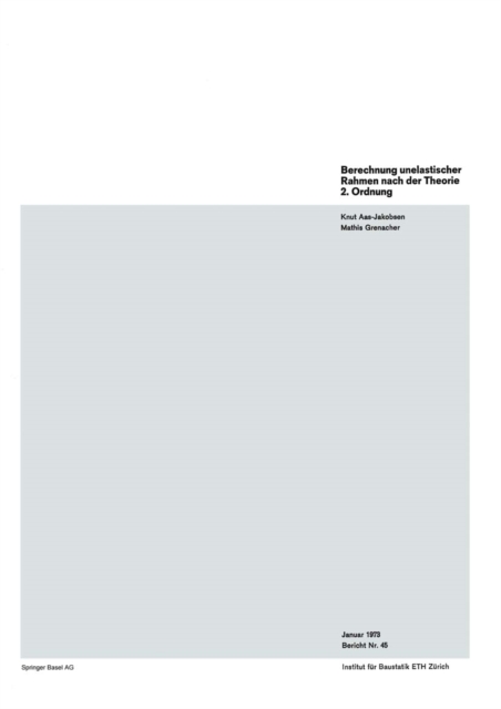 Berechnung unelastischer Rahmen nach der Theorie 2. Ordnung, PDF eBook