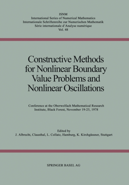 Constructive Methods for Nonlinear Boundary Value Problems and Nonlinear Oscillations : Conference at the Oberwolfach Mathematical Research Institute, Black Forest, November 19-25, 1978, PDF eBook