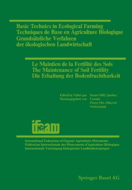 Basic Technics in Ecological Farming / Techniques de Base en Agriculture Biologique / Grundsatzliche Verfahren der okologischen Landwirtschaft / Le Maintien de la Fertilite des Sols / The Maintenance, PDF eBook