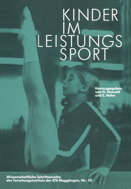 Kinder im Leistungssport : 19. Magglinger Symposium 1980, PDF eBook