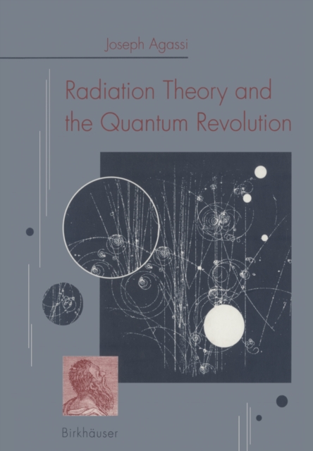 Radiation Theory and the Quantum Revolution, PDF eBook