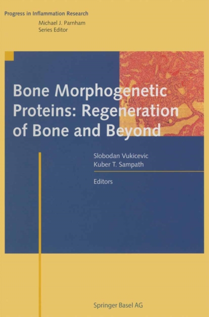 Bone Morphogenetic Proteins: Regeneration of Bone and Beyond, PDF eBook